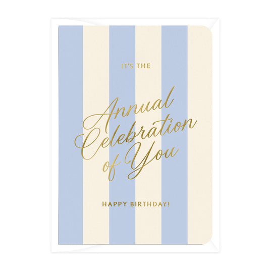 'Annual Celebration of You' Blue Stripe Birthday Card