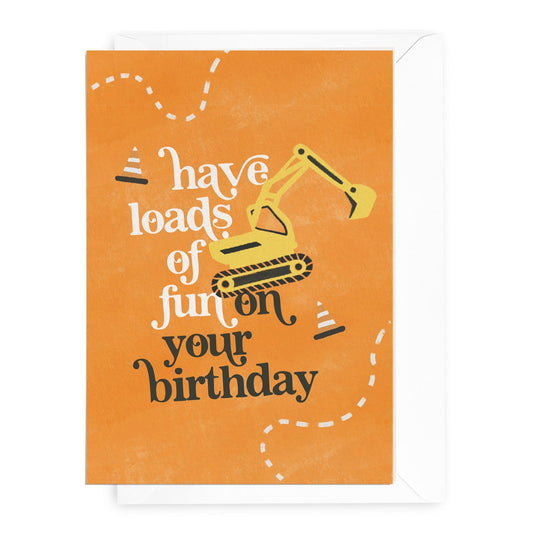 'Have Loads of Fun' Diggers Greeting Card (RRP $6.95)